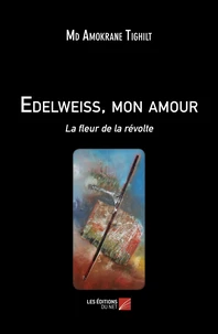 Edelweiss, mon amour