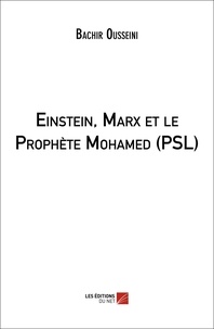 Bachir Ousseini - Einstein, Marx et le Prophète Mohamed (PSL).