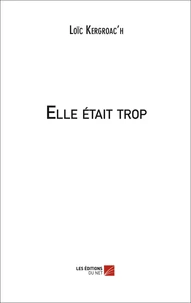 Elle était trop