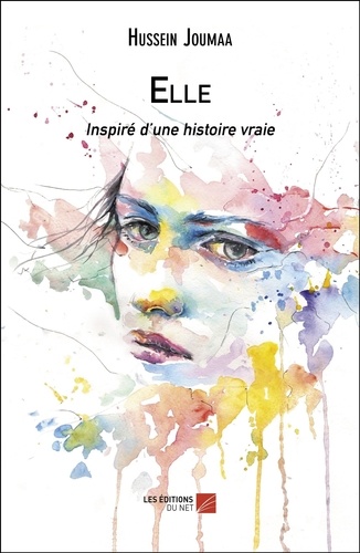 Elle. Inspiré d’une histoire vraie