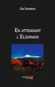 En attendant l'Eldorado