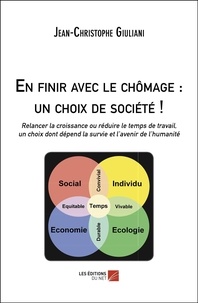 En finir avec le chômage : un choix de société... de Jean-Christophe  Giuliani - Grand Format - Livre - Decitre