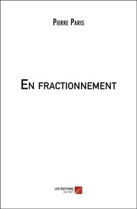 Pierre Paris - En fractionnement.