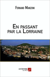 En passant par la Lorraine