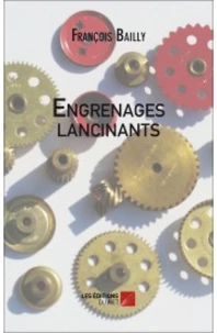 Engrenages lancinants