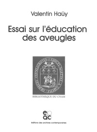 Valentin Haüy - Essai sur l'éducation des aveugles.