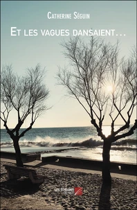 Et les vagues dansaient…