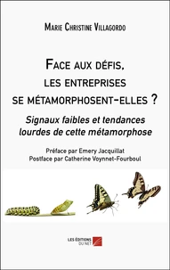 Face aux défis, les entreprises se métamorphosent-elles ?
