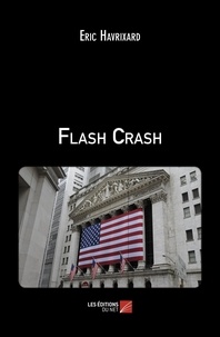 Eric Havrixard - Flash Crash.