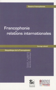  Archives contemporaines - Francophonie et relations internationales.