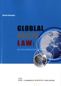 Global Health Law : an Introduction