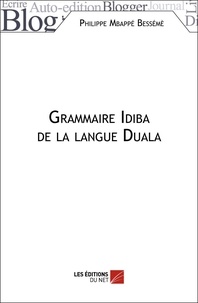 Bessémè philippe Mbappé - Grammaire Idiba de la langue Duala.