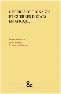 Guerres de lignages et guerres d'états en Afrique