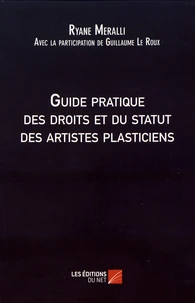Guide pratique des droits et du statut des artistes plasticiens