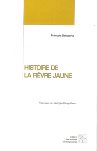 François Delaporte - Histoire de la fièvre jaune.