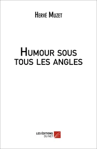 Humour sous tous les angles