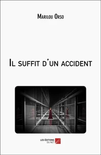 Il suffit d'un accident
