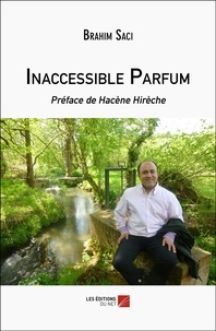 Brahim Saci - Inaccessible Parfum.