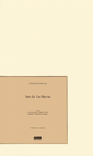 Charles Nodier - Inès de Las Sierras.