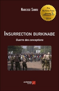 Narcisse Sanou - Insurrection burkinabe - Guerre des conceptions.