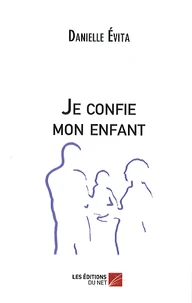 Je confie mon enfant