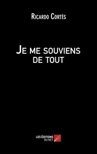 Je me souviens de tout