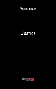 Vincent Dionisio - Justice.