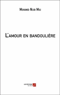 L'amour en bandoulière