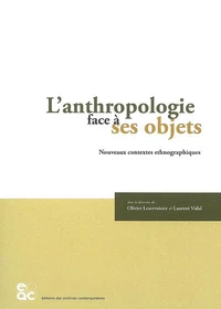 L'anthropologie face à ses objets
