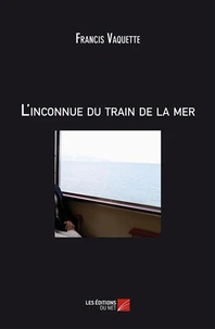 Linconnue du train de la mer