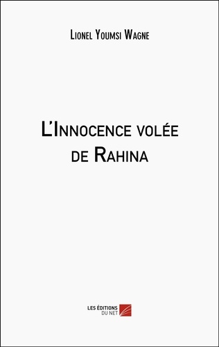 L'Innocence volée de Rahina
