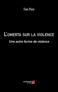 L'omerta sur la violence