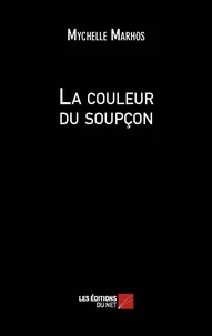 La couleur du soupçon
