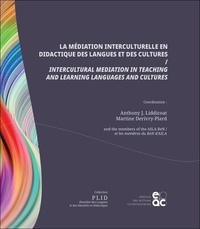 Anthony J. Liddicoat et Martine Derivry-Plard - La médiation interculturelle en didactique des langues et des cultures.