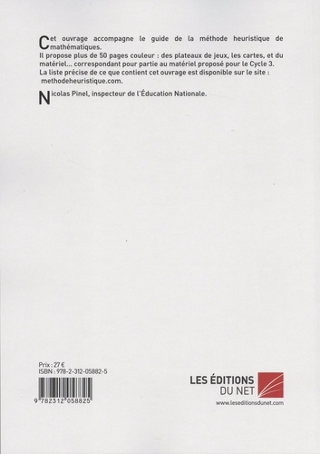 La méthode heuristique de mathématiques. Jeux et outils Cycle 3