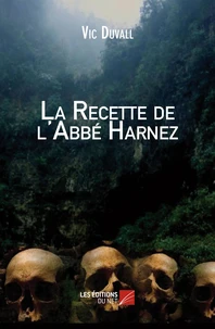 La recette de l'abbé Harnez