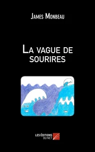 La vague de sourires