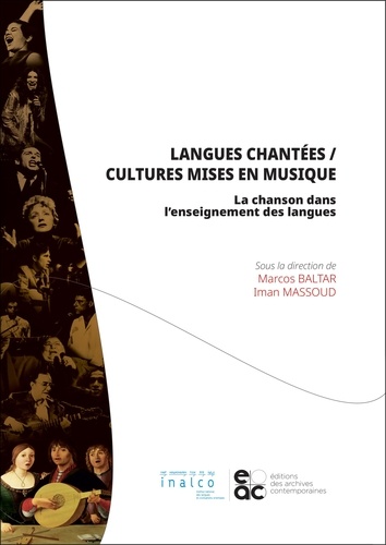 Langues chantées/Cultures mises en musique. La chanson dans l'enseignement des langues