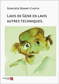 Lavis de Gene en lavis autres techniques