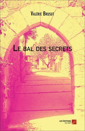 Valerie Brusut - Le bal des secrets.