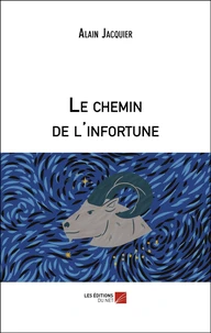 Le chemin de l'infortune