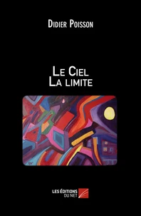 Le ciel, la limite
