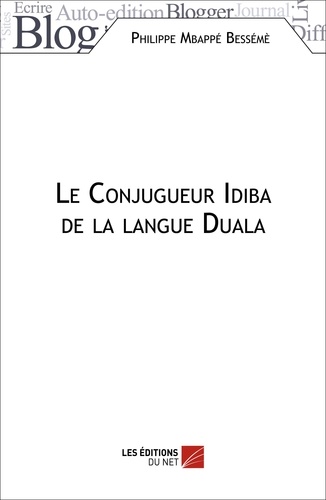 Bessémè philippe Mbappé - Le Conjugueur Idiba de la langue Duala.