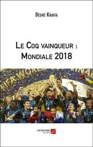 Le Coq vainqueur : Mondiale 2018