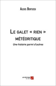 Le galet « rien » météoritique