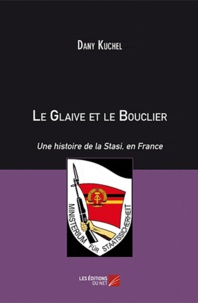 Dany Kuchel - Le Glaive et le Bouclier.