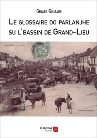 Le glossaire do parlanjhe su l'bassin de Grand-Lieu