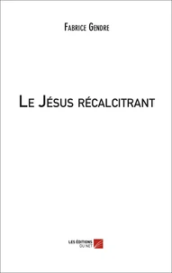 Le Jésus récalcitrant