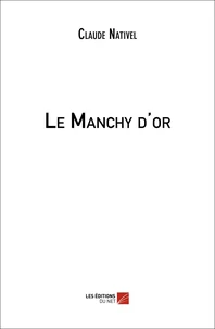 Le Manchy d'or
