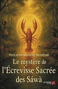 Le mystère de l'Écrevisse Sacrée des Sawa